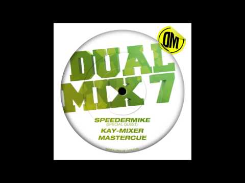 Dualmix 7 - Speedermke, Kay-Mixer & Mastercue
