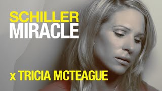 Musik-Video-Miniaturansicht zu MIRACLE Songtext von SCHILLER x TRICIA MCTEAGUE