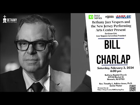 Bethany Baptist Church Jazz Vespers & NJPAC Present: Bill Charlap Trio