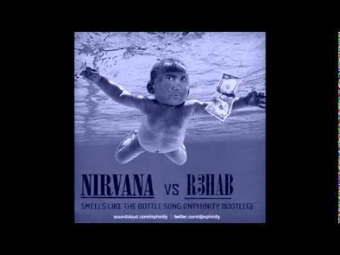 Nirvana vs. R3hab - Smells Like the Bottle Song