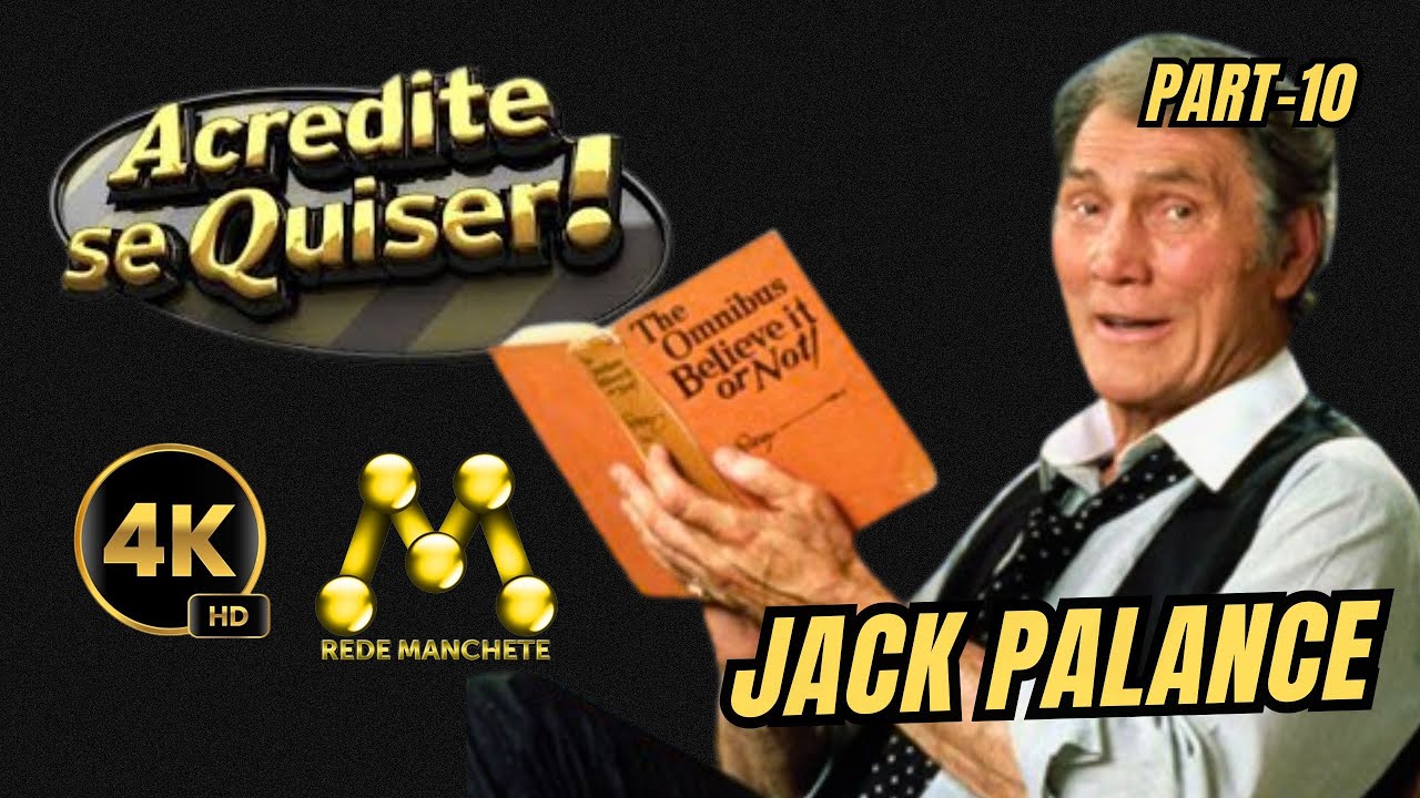 ACREDITE SE QUISER | #10 | REMASTERIZADO 4K | MANCHETE | JACK PALANCE | BELIEVE IF YOU WANT