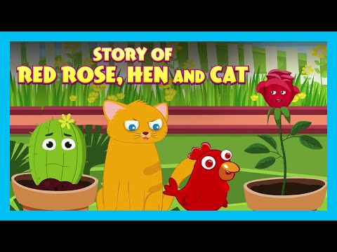 Story Of Red Rose, Hen And Cat | Moral Stories and Bedtime Stories For Kids | Kids Hut Storytelling