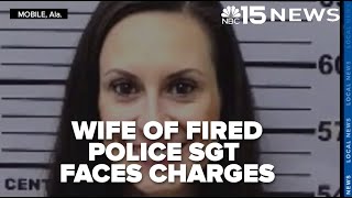 Wife of fired Mobile Police Sgt. now faces charges - WPMI NBC 15