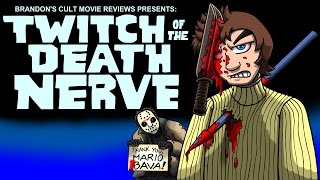 Brandon&#39;s Cult Movie Reviews: Twitch of the Death Nerve