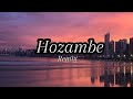 Hozambe Remix Lyrics Trio Mio Ft D Star Harry Craze Mudra D Viral Ambassada