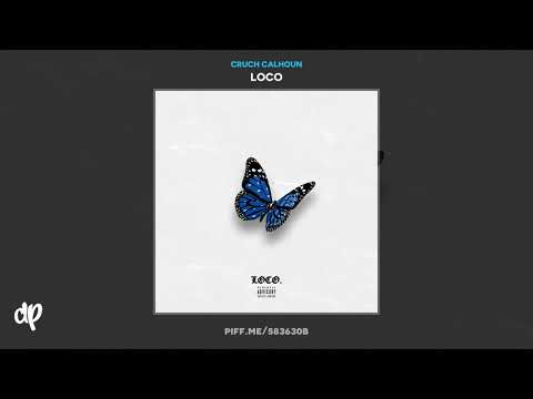Cruch Calhoun - Royal & Gold (Feat. LevyGrey) [Loco]