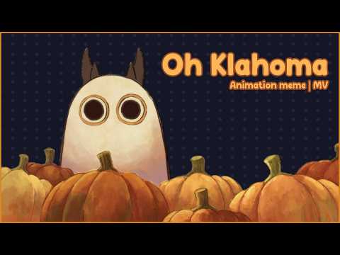 Oh Klahoma || Animation meme/MV
