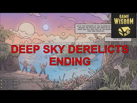 Deep Sky Derelicts -- Final Boss and Ending