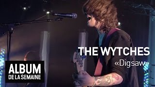 The Wytches - Digsaw - Album de la Semaine