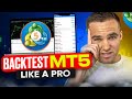 How To Backtest Metatrader 5 MT5 The Ultimate Guide For 2025