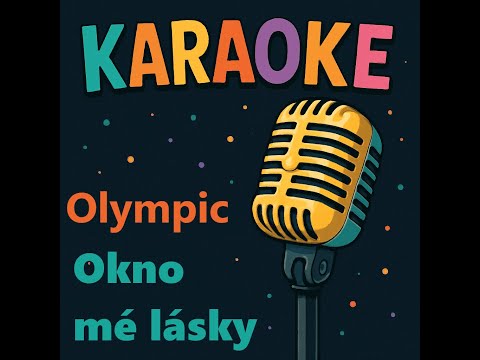 Karaoke - Okno me lasky (Olympic)