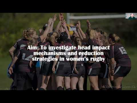 Head Impacts in Women’s Rugby - how do they happen and how can we manage them?