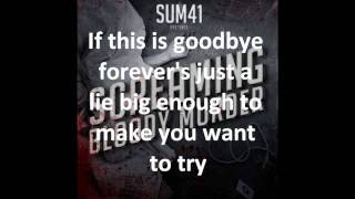 Sum 41 - Holy Image Of Lies With Lyrics