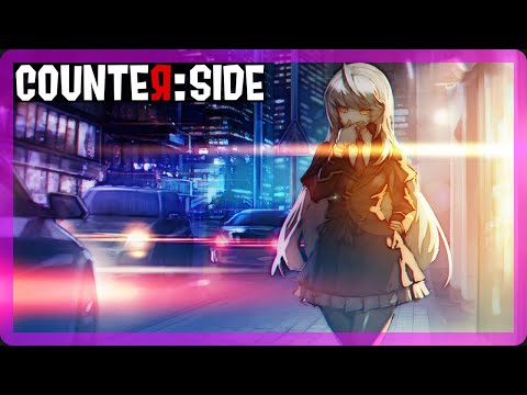 【CounterSide】 All this time - New Origin theme.