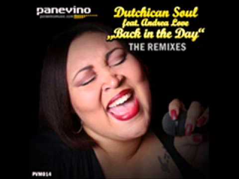 Dutchican Soul feat. Andrea Love - Back in the Day [Shane D Refreak] (2010)