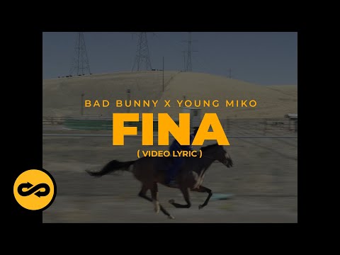 FINA Feat Bad Bunny - Young Miko