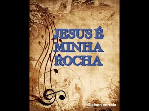 Jesus é Minha Rocha video