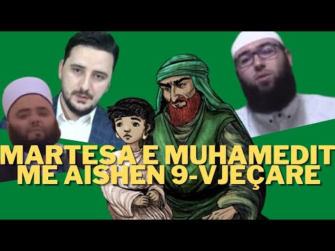 A Bëri Muhamedi Marrëdhënie Seksuale Me Aishen 9 Vjeç? Përgjigjen Hoxhë Omer Bajrami e Drilon Gashi