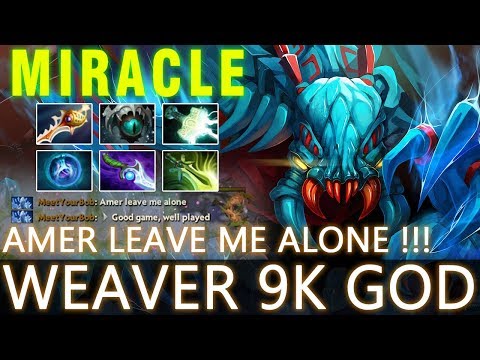When Miracle Play Weaver - Leave Me Alone Amer PLSSS !!!