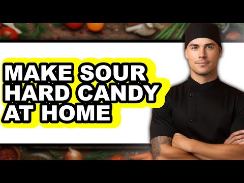 How To Make Sour Hard Candy At Home (Easy Method)