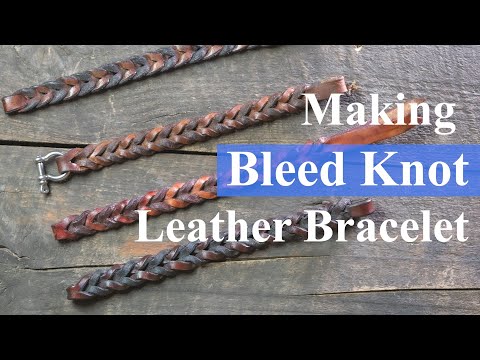 Making a Bleed Knot Leather Bracelet / Deri Bileklik Yapımı