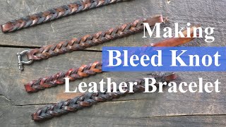 Making a Bleed Knot Leather Bracelet / Deri Bileklik Yapımı