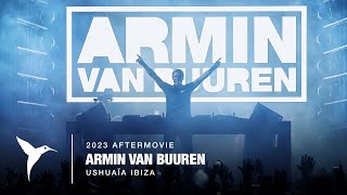 Armin van Buuren Ushua a Ibiza 2023 Official Aftermovie
