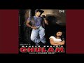 Aankhon Se Tune Kya Keh Diya Ghulam Mp3 Song
