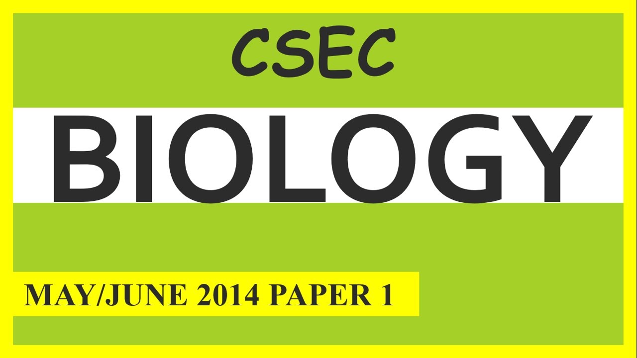 CSEC Biology Paper 1 June 2014