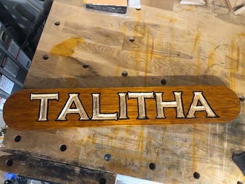 Restoring Talitha Ep. 75 - Carving New Name Boards (Part 2)