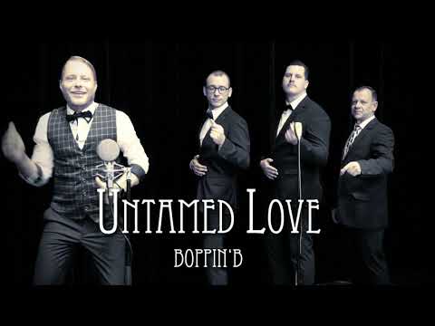 Boppin' B - Untamed Love (Official Music Video)