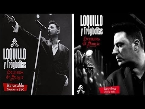 Hermanos De Sangre - Loquillo