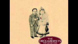 The Decemberists - When The War Came