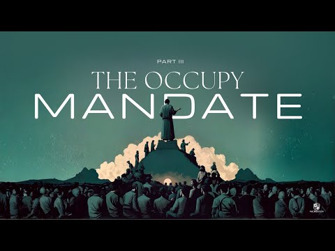 Kingdom School: The Occupy Mandate III