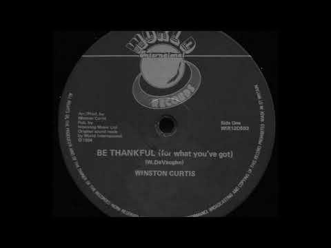 WINSTON CURTIS ♦ Be Thankful (For What You've Got) {WORLD 12" 1984}