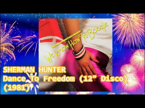 SHERMAN HUNTER – Dance To Freedom (1981) Soul Disco