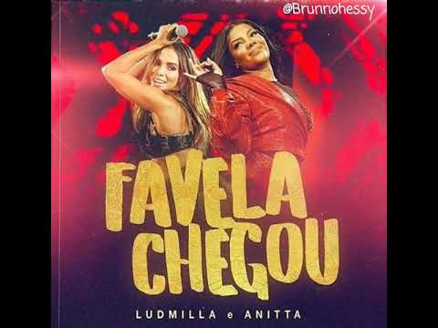 Ludmilla Feat Anitta - Favela Chegou ( Áudio Oficial )