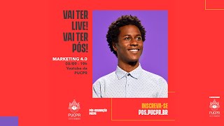 PUCPR - Live: Marketing 4.0 | Ferramentas Contemporâneas de Marketing