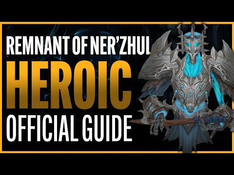 Remnant of Ner’zhul Heroic Guide - Sanctum of Domination Raid - Shadowlands Patch 9.1