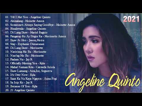 Angeline Quinto,Moisette Amon, Mariel Baguio,Kyla - Tagalog Love Song OPM Playlist All Time 2021