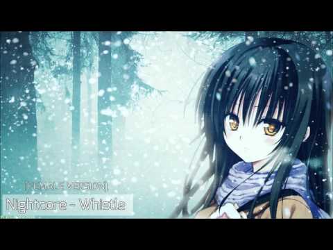 ★Nightcore - Whistle [Female Cover]