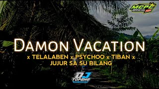 Download lagu Damon Vacation x Telalaben Psychoo Tiban (DJ Topeng Remix) mp3 Download lagu Damon Vacation x Telalaben Psychoo Tiban (DJ Topeng Remix) mp3