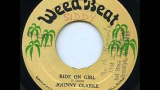 ReGGae Music 427 - Johnny Clarke - Ride On Girl [Weed Beat]