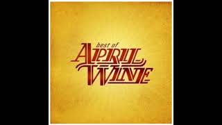 [ April Wine ] - The Best
