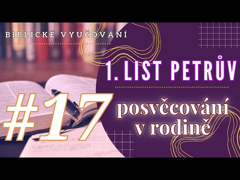 Biblické vyučování | 1. List Petrův 3,1-7