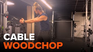 Watch: Cable Woodchop - Proper Form