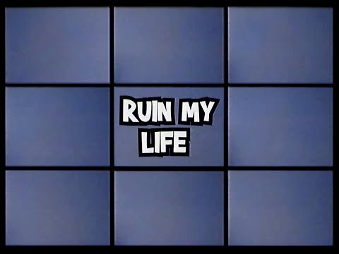 Video thumbnail for Ruin My Life