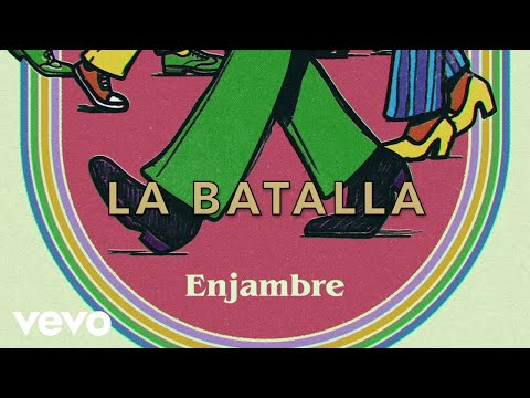 Enjambre - La Batalla (Lyric Video)