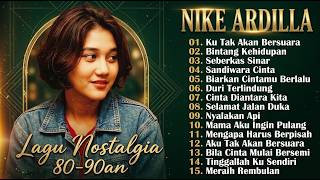 Download lagu Nike Ardilla The Best || Lagu Lawas || Indonesia Tahun 80an mp3