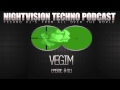 Vegim [Kosovo] - NightVision Techno PODCAST 11 ...